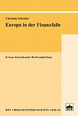 Christian Schrder, Europa in der Finanzfalle - Irrwege internationaler Rechtsangleichung