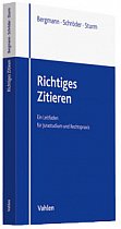 Bergmann/Schröder/Sturm, Richtiges Zitieren
